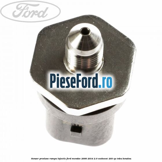 Senzor presiune rampa injectie Ford Mondeo 2008-2014 2.0 EcoBoost 203 cp Senzor presiune rampa injectie Ford Mondeo 2008-2014 2.0 EcoBoost 203 cp TNBA benzina
