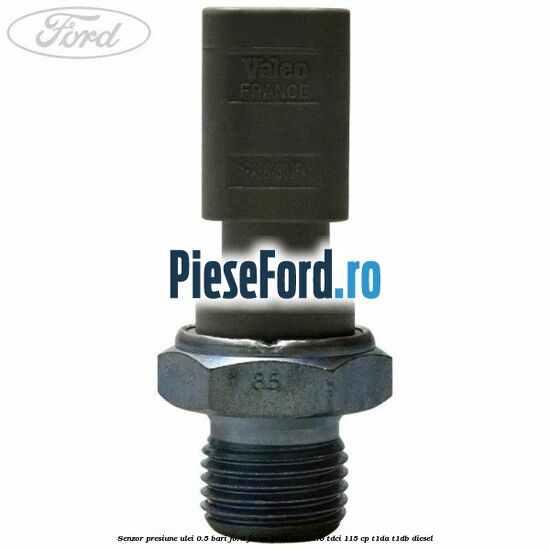 Senzor presiune ulei 0.5 bari Ford Focus 2011-2014 1.6 TDCi 115 cp T1DA, T1DB diesel