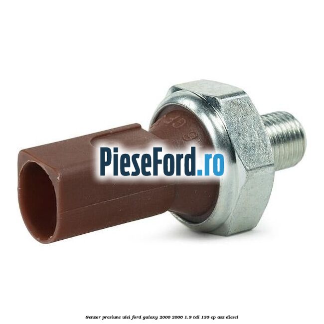 Senzor presiune ulei Ford Galaxy 2000-2006 1.9 TDI 130 cp ASZ diesel