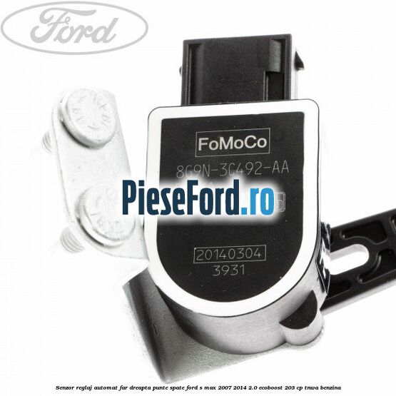Senzor reglaj automat far dreapta punte spate Ford S-Max 2007-2014 2.0 EcoBoost 203 cp Senzor reglaj automat far dreapta punte spate Ford S-Max 2007-2014 2.0 EcoBoost 203 cp TNWA benzina