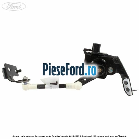 Senzor reglaj automat far stanga punte fata Ford Mondeo 2014-2018 1.5 EcoBoost 160 cp UNCA, UNCB, UNCE, UNCF benzina