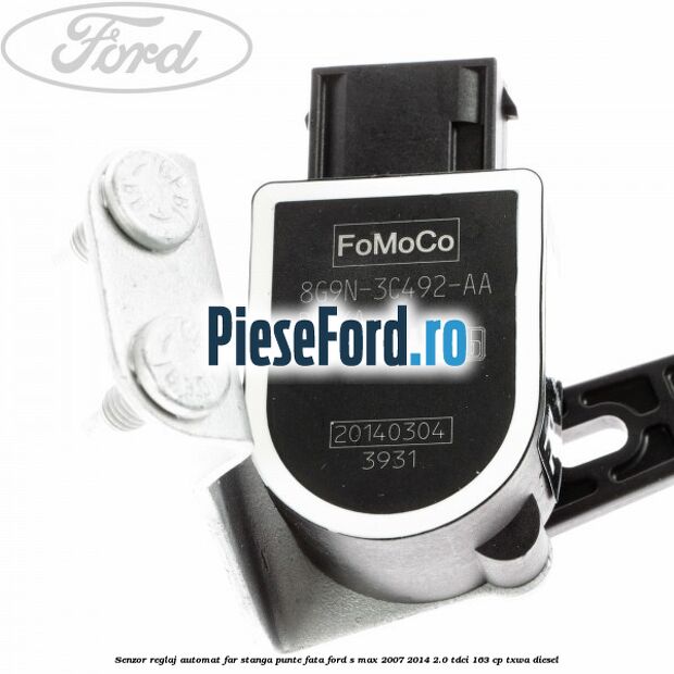 Senzor reglaj automat far stanga punte fata Ford S-Max 2007-2014 2.0 TDCi 163 cp TXWA diesel