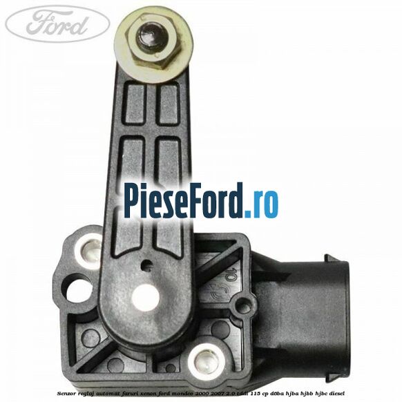 Senzor reglaj automat faruri xenon Ford Mondeo 2000-2007 2.0 TDDI 115 cp D6BA, HJBA, HJBB, HJBC diesel