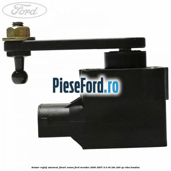 Senzor reglaj automat faruri xenon Ford Mondeo 2000-2007 3.0 V6 24V 204 cp REBA benzina