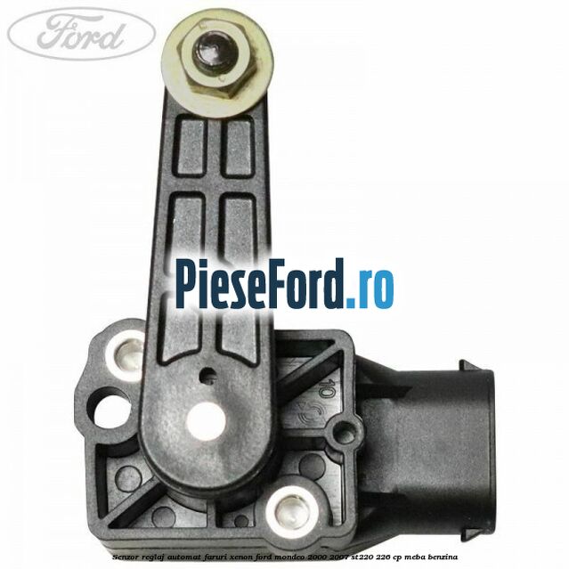Senzor reglaj automat faruri xenon Ford Mondeo 2000-2007 ST220 226 cp MEBA benzina