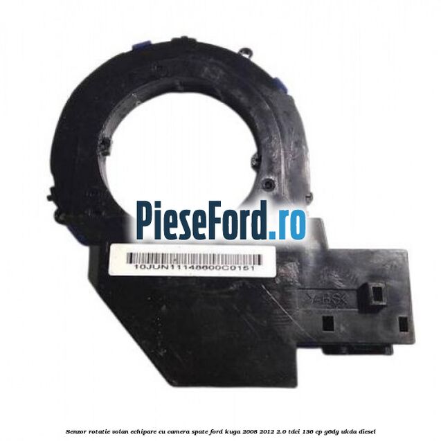 Senzor rotatie volan echipare cu camera spate Ford Kuga 2008-2012 2.0 TDCi 136 cp G6DG, UKDA diesel