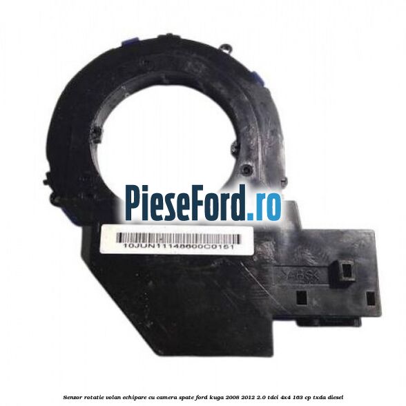 Senzor rotatie volan echipare cu camera spate Ford Kuga 2008-2012 2.0 TDCI 4x4 163 cp TXDA diesel
