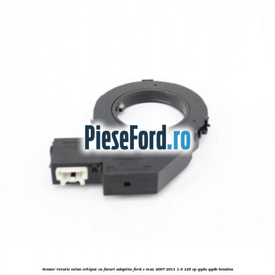 Senzor rotatie volan echipat cu faruri adaptive Ford C-Max 2007-2011 1.8 125 cp QQDA, QQDB benzina