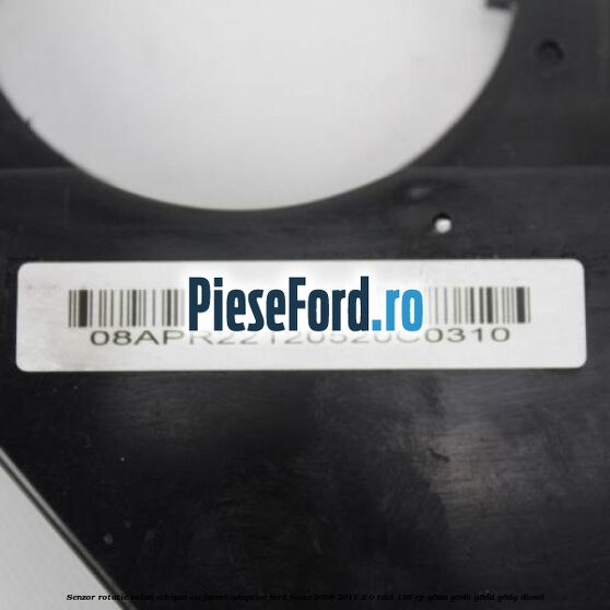 Senzor rotatie volan echipat cu faruri adaptive Ford Focus 2008-2011 2.0 TDCi 136 cp G6DA, G6DB, G6DD, G6DG diesel