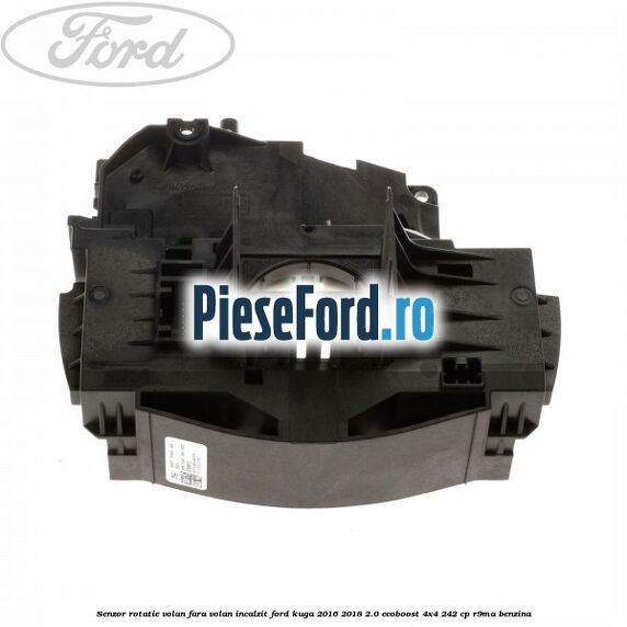 Senzor rotatie volan, fara volan incalzit Ford Kuga 2016-2018 2.0 EcoBoost 4x4 242 cp R9MA benzina
