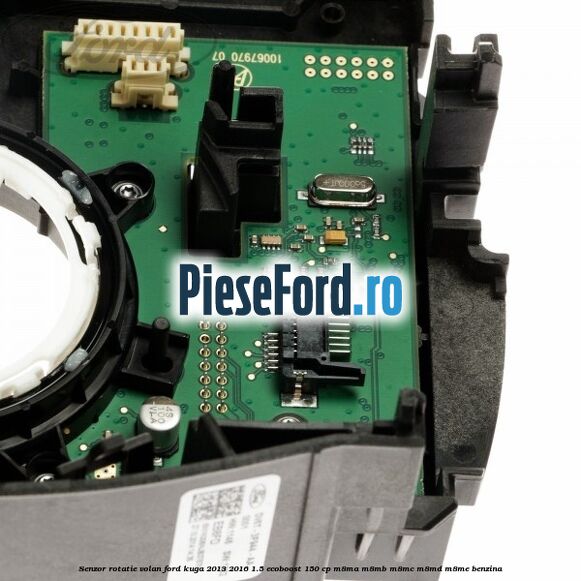 Senzor rotatie volan Ford Kuga 2013-2016 1.5 EcoBoost 150 cp Senzor rotatie volan Ford Kuga 2013-2016 1.5 EcoBoost 150 cp M8MA, M8MB, M8MC, M8MD, M8ME benzina
