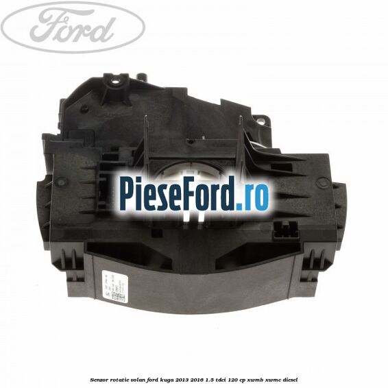 Senzor rotatie volan Ford Kuga 2013-2016 1.5 TDCi 120 cp XWMB, XWMC diesel