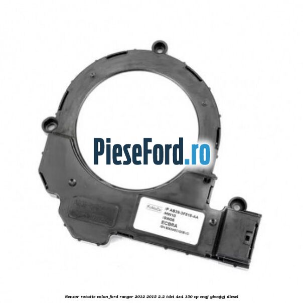 Senzor rotatie volan Ford Ranger 2012-2015 2.2 TDCi 4x4 150 cp Senzor rotatie volan Ford Ranger 2012-2015 2.2 TDCi 4x4 150 cp ENQJ, GBVAJQJ diesel