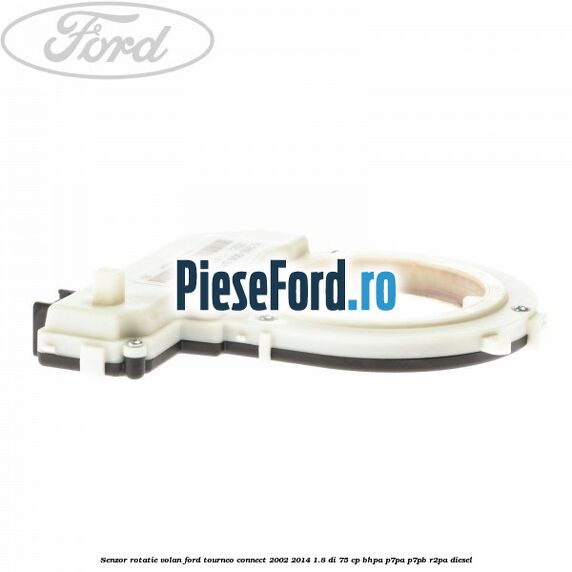 Senzor rotatie volan Ford Tourneo Connect 2002-2014 1.8 Di 75 cp BHPA, P7PA, P7PB, R2PA diesel