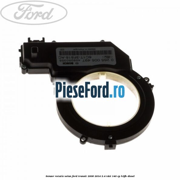 Senzor rotatie volan Ford Transit 2006-2014 2.4 TDCi 140 cp H9FB diesel