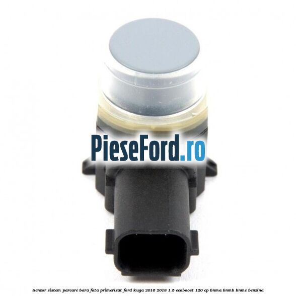 Senzor sistem parcare bara fata primerizat Ford Kuga 2016-2018 1.5 EcoBoost 120 cp BNMA, BNMB, BNMC benzina