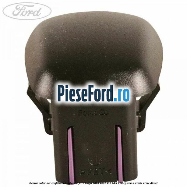 Senzor solar aer confitionat automat Ford Kuga 2013-2016 2.0 TDCi 120 cp XRMA, XRMB, XRMC diesel