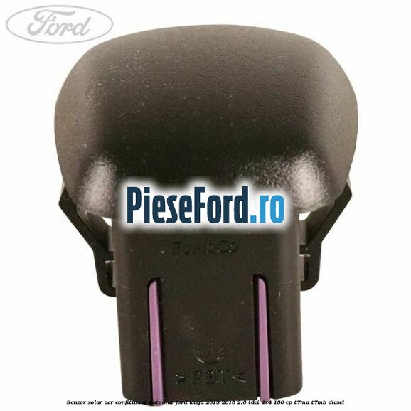 Senzor solar aer confitionat automat Ford Kuga 2013-2016 2.0 TDCi 4x4 150 cp T7MA, T7MB diesel