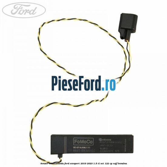 Senzor telecomanda Ford EcoSport 2019-2023 1.5 Ti-VCT 122 cp XZJF benzina