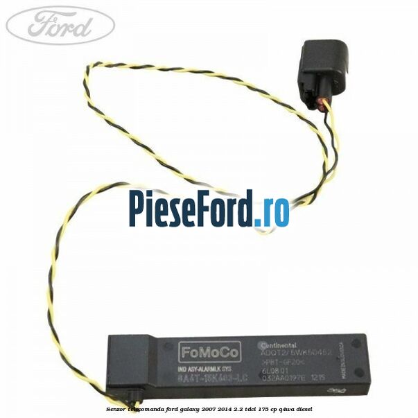 Senzor telecomanda Ford Galaxy 2007-2014 2.2 TDCi 175 cp Senzor telecomanda Ford Galaxy 2007-2014 2.2 TDCi 175 cp Q4WA diesel
