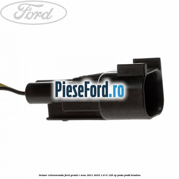 Senzor telecomanda Ford Grand C-Max 2011-2015 1.6 Ti 125 cp PNDA, PNDD benzina