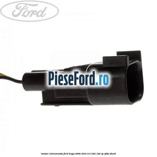 Senzor telecomanda Ford Kuga 2008-2012 2.0 TDCI 140 cp UFDA diesel