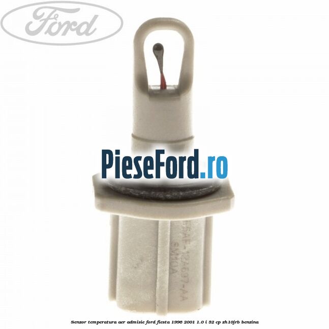 Senzor temperatura aer admisie Ford Fiesta 1996-2001 1.0 i 52 cp ZH10JRB benzina