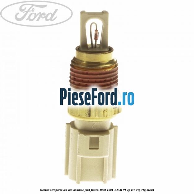 Senzor temperatura aer admisie Ford Fiesta 1996-2001 1.8 DI 75 cp
