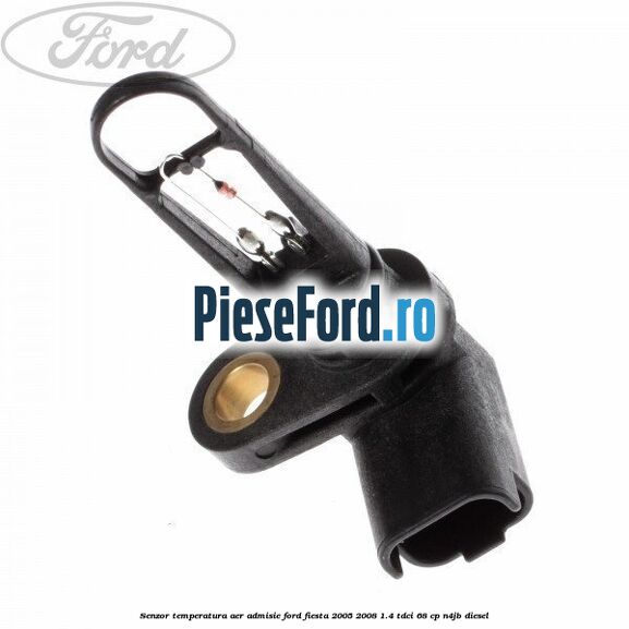 Senzor temperatura aer admisie Ford Fiesta 2005-2008 1.4 TDCi 68 cp N4JB diesel