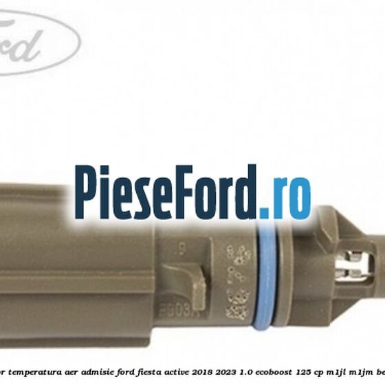 Senzor temperatura aer admisie Ford Fiesta Active 2018-2023 1.0 EcoBoost 125 cp M1JL, M1JM benzina