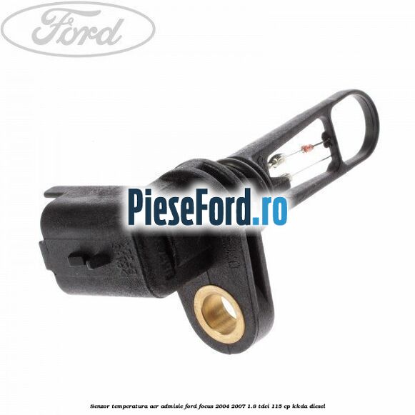 Senzor temperatura aer admisie Ford Focus 2004-2007 1.8 TDCi 115 cp KKDA diesel