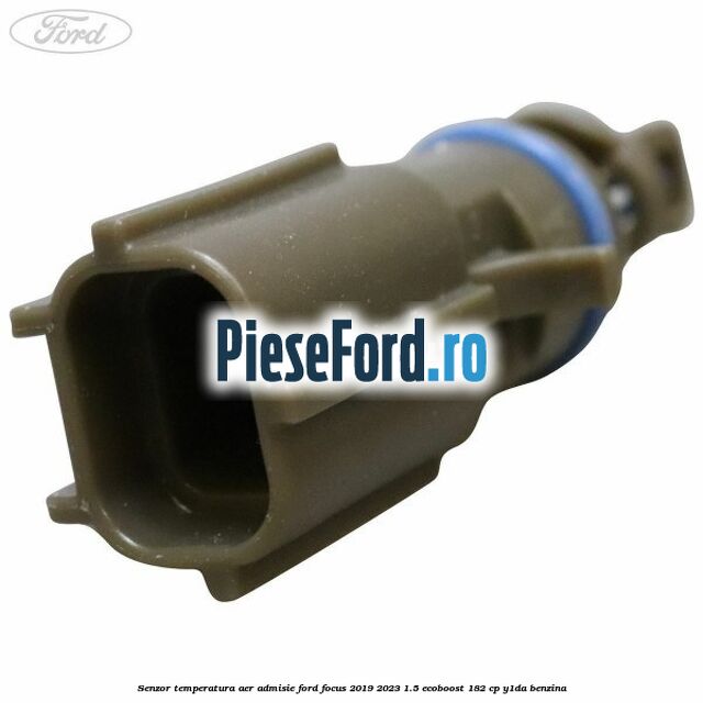 Senzor temperatura aer admisie Ford Focus 2019-2023 1.5 EcoBoost 182 cp Y1DA benzina