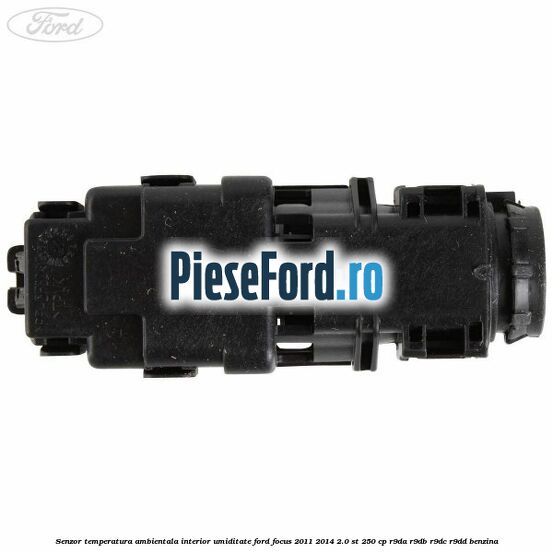 Senzor temperatura ambientala interior, umiditate Ford Focus 2011-2014 2.0 ST 250 cp R9DA, R9DB, R9DC, R9DD benzina