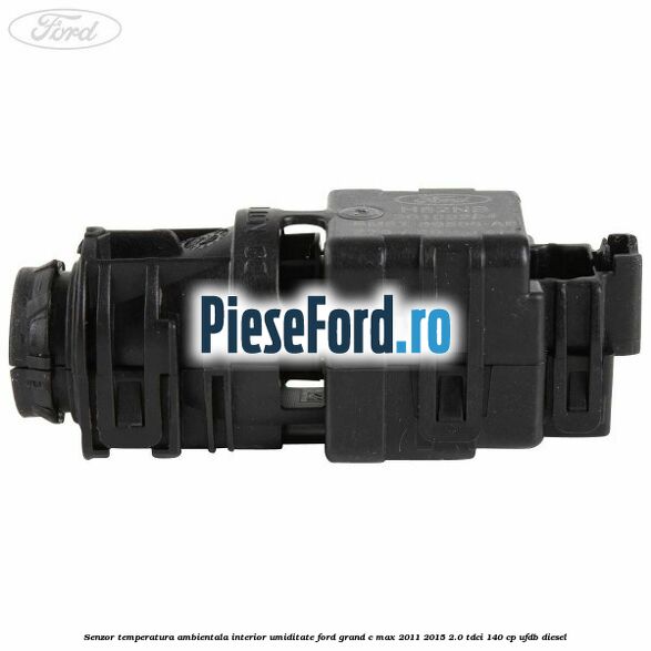 Senzor temperatura ambientala interior, umiditate Ford Grand C-Max 2011-2015 2.0 TDCi 140 cp Senzor temperatura ambientala interior, umiditate Ford Grand C-Max 2011-2015 2.0 TDCi 140 cp UFDB diesel