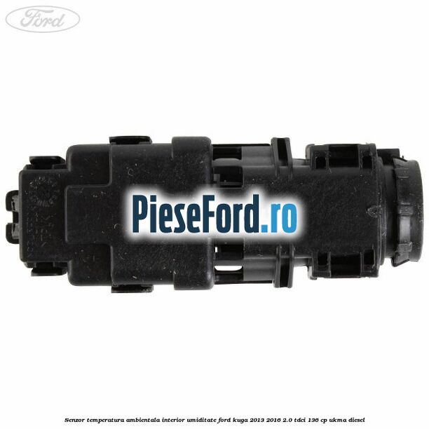 Senzor temperatura ambientala interior, umiditate Ford Kuga 2013-2016 2.0 TDCi 136 cp UKMA diesel