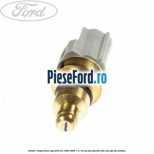 Senzor temperatura apa Ford Ka 1996-2008 1.3 i 60 cp Senzor temperatura apa Ford Ka 1996-2008 1.3 i 60 cp BAA, J4D, J4K, J4M, J4N, J4P, J4S benzina