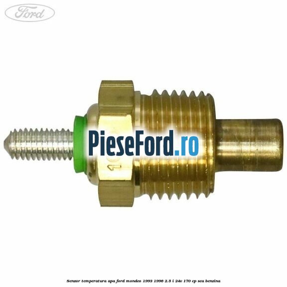 Senzor temperatura apa Ford Mondeo 1993-1996 2.5 i 24V 170 cp Senzor temperatura apa Ford Mondeo 1993-1996 2.5 i 24V 170 cp SEA benzina