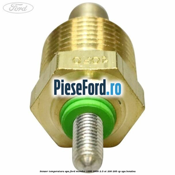 Senzor temperatura apa Ford Mondeo 1996-2000 2.5 ST 200 205 cp SGA benzina