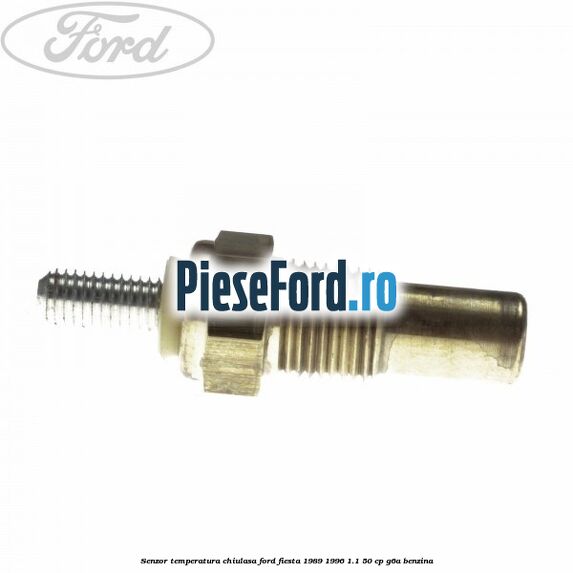 Senzor temperatura chiulasa Ford Fiesta 1989-1996 1.1 50 cp G6A benzina