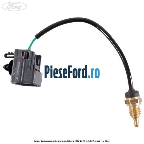 Senzor temperatura chiulasa Ford Fiesta 1996-2001 1.8 D 60 cp RTJ, RTK diesel