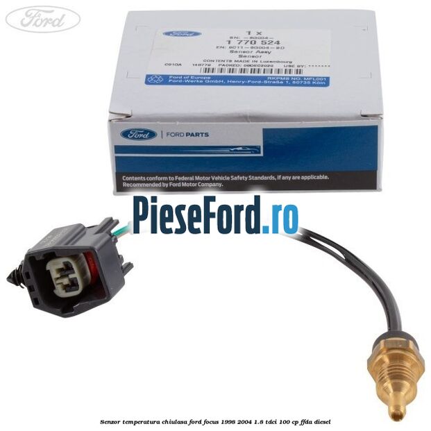 Senzor temperatura chiulasa Ford Focus 1998-2004 1.8 TDCi 100 cp FFDA diesel