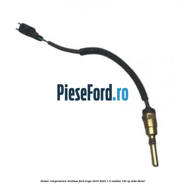Senzor temperatura chiulasa Ford Kuga 2019-2023 1.5 EcoBlue 120 cp ZTDA diesel