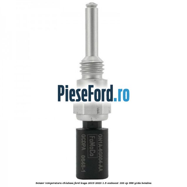 Senzor temperatura chiulasa Ford Kuga 2019-2023 1.5 EcoBoost 183 cp 996, Y1DA benzina