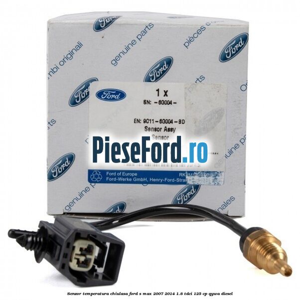 Senzor temperatura chiulasa Ford S-Max 2007-2014 1.8 TDCi 125 cp Senzor temperatura chiulasa Ford S-Max 2007-2014 1.8 TDCi 125 cp QYWA diesel