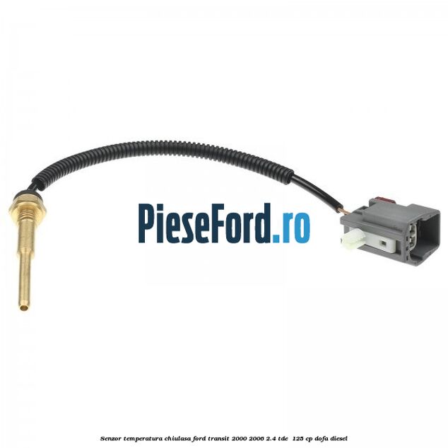 Senzor temperatura chiulasa Ford Transit 2000-2006 2.4 TDE  125 cp DOFA diesel