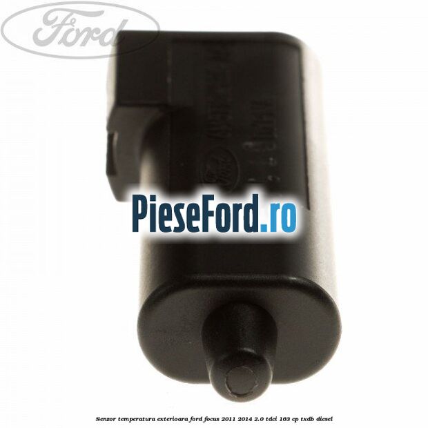 Senzor temperatura exterioara Ford Focus 2011-2014 2.0 TDCi 163 cp TXDB diesel