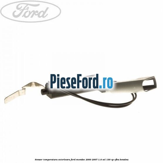 Senzor temperatura exterioara Ford Mondeo 2000-2007 1.8 SCi 130 cp CFBA benzina