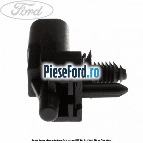 Senzor temperatura exterioara Ford S-Max 2007-2014 1.8 TDCi 100 cp Senzor temperatura exterioara Ford S-Max 2007-2014 1.8 TDCi 100 cp FFWA diesel