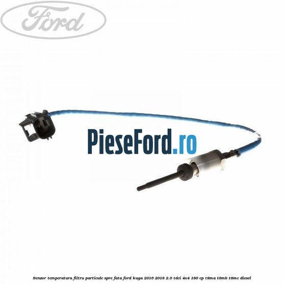 Senzor temperatura filtru particule spre fata Ford Kuga 2016-2018 2.0 TDCi 4x4 180 cp Senzor temperatura filtru particule spre fata Ford Kuga 2016-2018 2.0 TDCi 4x4 180 cp T8MA, T8MB, T8MC diesel