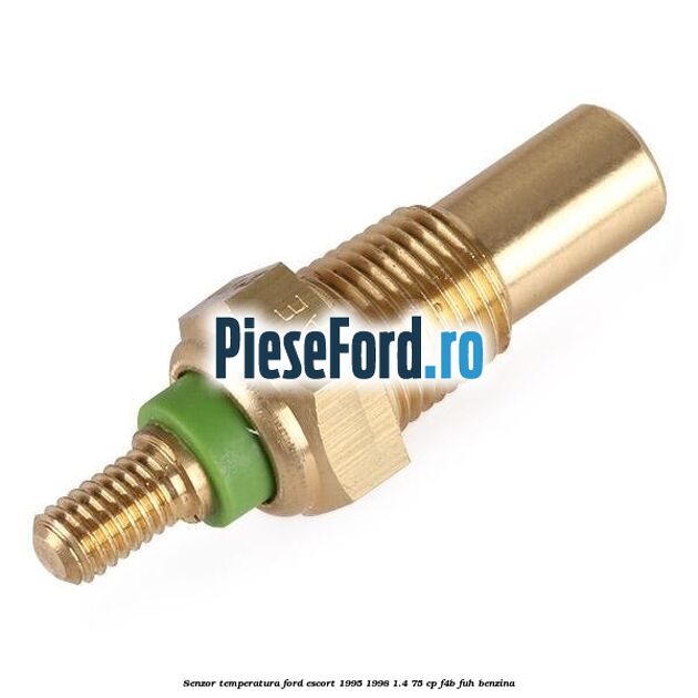 Senzor temperatura Ford Escort 1995-1998 1.4 75 cp F4B, FUH benzina